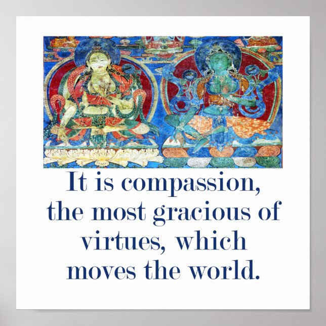 It Is Compassion The Most - Compassion Quote  Poster (Front)