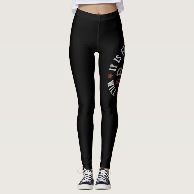 It is fatal to enter a war without the will to win leggings (Front)