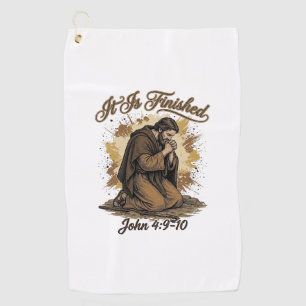 It Is Finished Bible Verse Vintage Christian Shirt Golf Towel