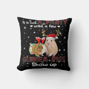 It Is Not A Party Until A Few Guinea Pig Show Up Cushion