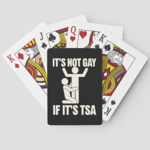 It Is Not Gay If It Is TSA Security Funny LGBTQ Playing Cards