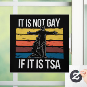 It Is Not Gay If It Is TSA Security LGBTQ Pride