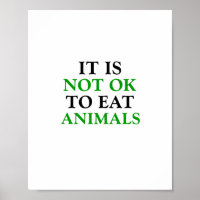 it is not ok to eat animals vegan vertical