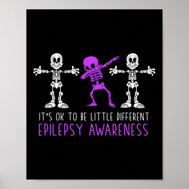 It Is Ok To Be Little Different Epilepsy Awareness Poster (Front)