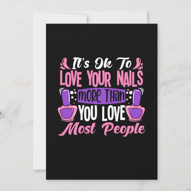 It Is Ok To Love Your Nails Invitation (Front)