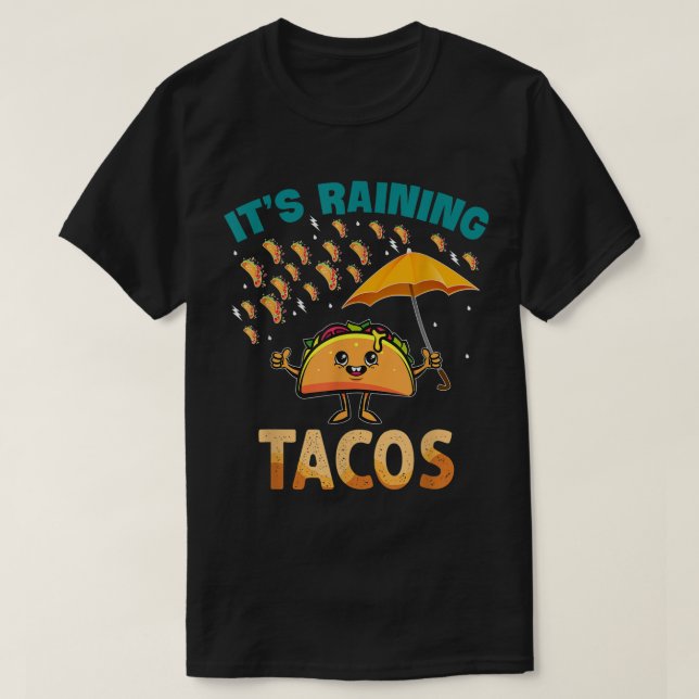 It is Raining Tacos Funny Taco Kids Girls Boys Gif T-Shirt (Design Front)