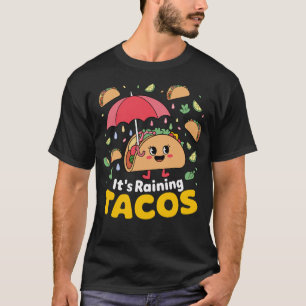 It is Raining Tacos Funny Taco Kids Girls Boys T-Shirt