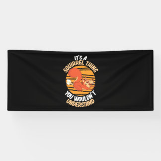 It Is Squirrels Thing Banner
