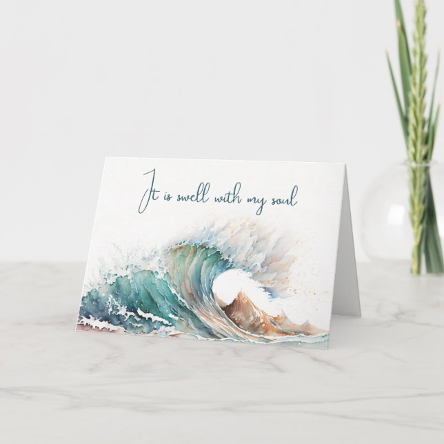It Is Swell With My Soul Watercolor Wave Card (Front)