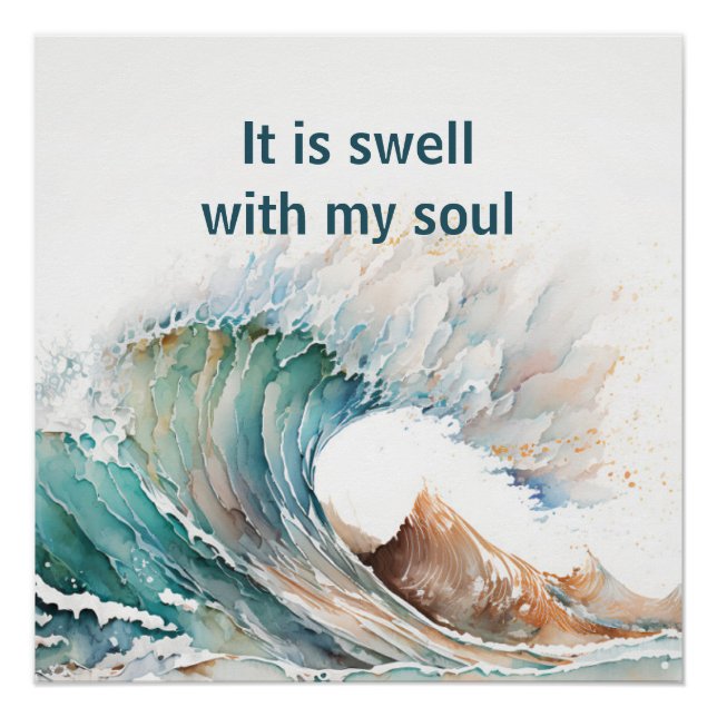 "It Is Swell With My Soul" Watercolor Wave Poster (Front)