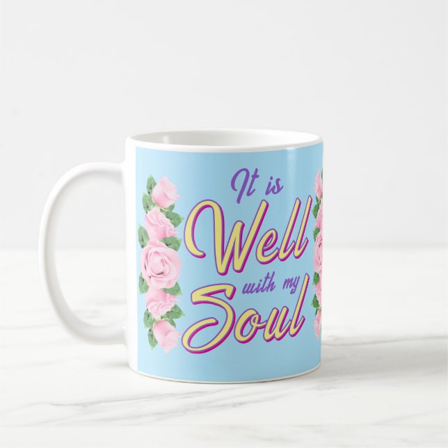 It Is Well Coffee Mug (Left)
