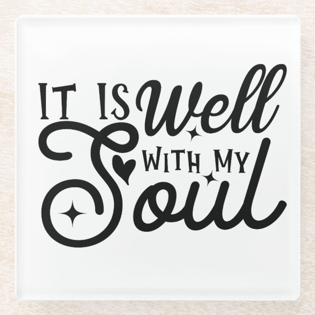 It is well.. glass coaster (Front)