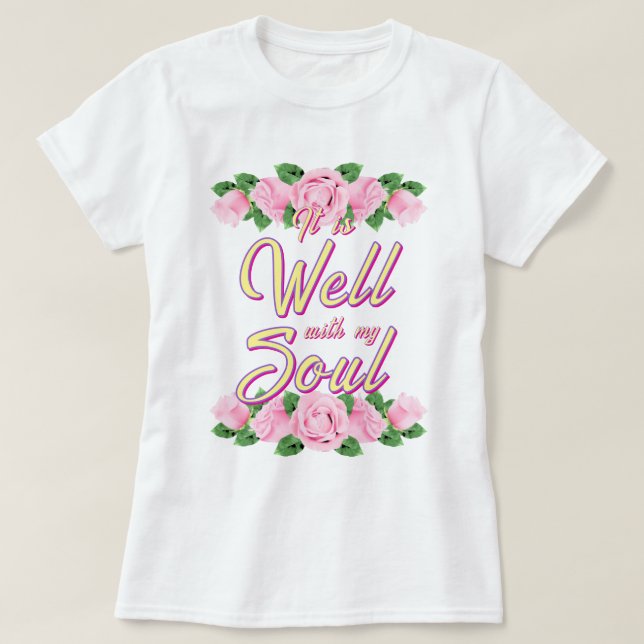 It Is Well T-Shirt (Design Front)