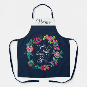It is well with my soul apron