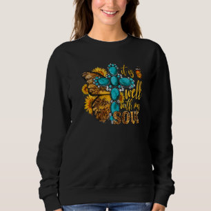 It Is Well With My Soul Butterfly Faith Western Ch Sweatshirt