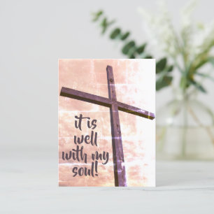 "It Is Well With My Soul!" Faded Cross Postcard