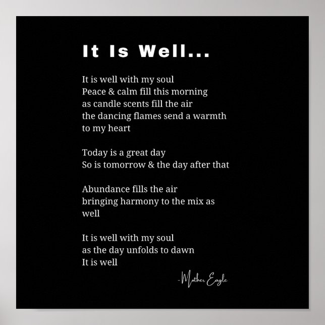 It is well with my soul inspirational poem poetry  poster (Front)