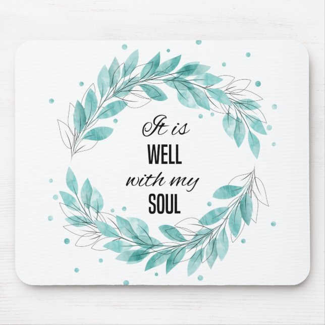It is Well with My Soul Mouse Pad (Front)