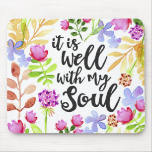 It is Well with my soul Mousepad
