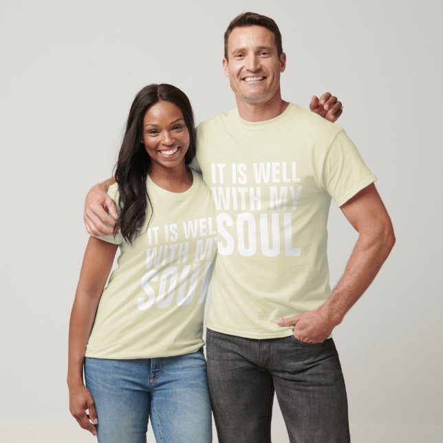 IT IS WELL WITH MY SOUL, T-Shirts (Unisex)