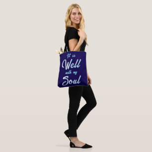 It Is Well With My Soul Tote Bag