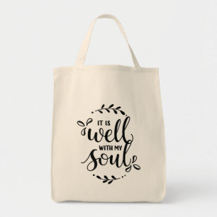 It Is Well With My Soul - Tote Bag