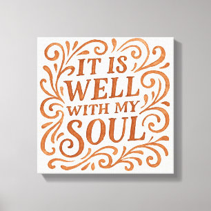 It is Well With My Soul Typography Canvas Print