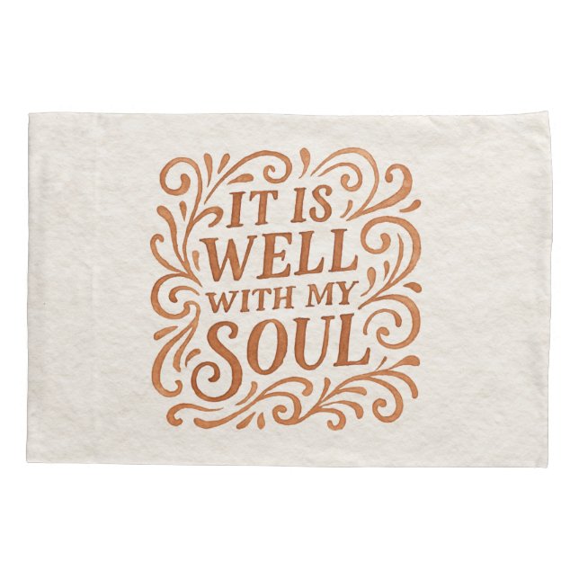 It is Well With My Soul Typography Pillowcase (Back)