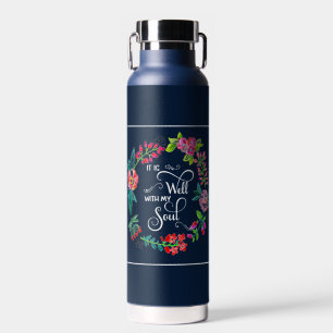 It is well with my soul water bottle