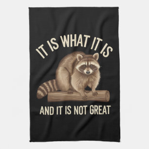It Is What It Is and It Is Not Great Racoon Xmas Tea Towel
