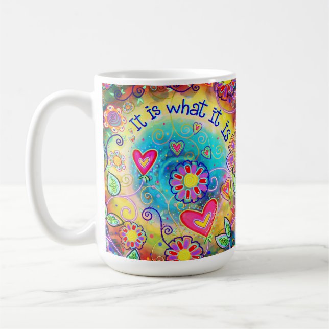 ‘It is What it is’ Inspirivity Coffee Mug (Left)
