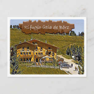 It Italy alpine hut Utia de Borz Hütte Dolomiti - Postcard