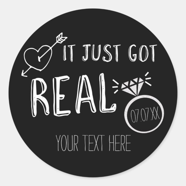 IT JUST GOT REAL Engagement Announcement Stickers (Front)