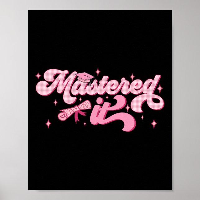 It Masters Degree Graduate Mba Graduation  Poster (Front)