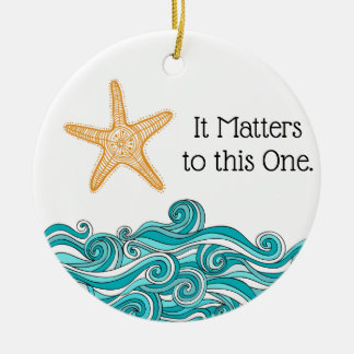 It Matters to This One Starfish Ceramic Tree Decoration