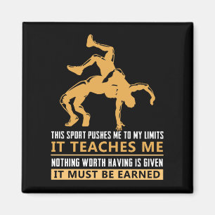 IT MUST BE EARNED Wrestling Magnet