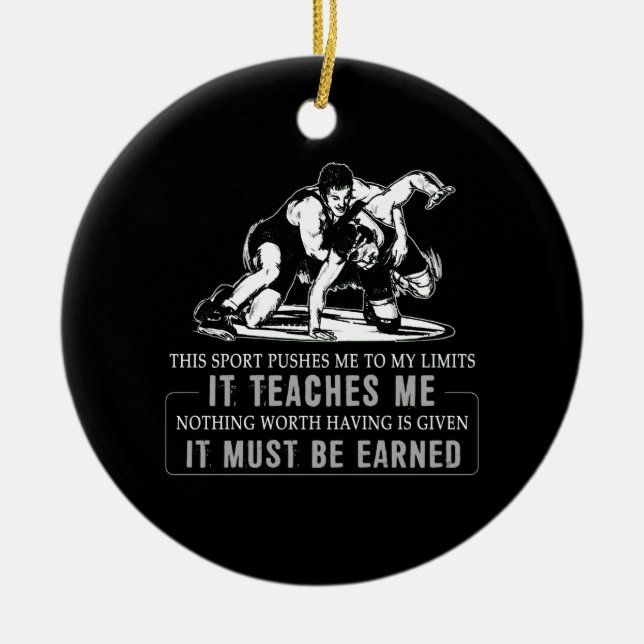 It Must Be Earned Wrestling Sport Ceramic Tree Decoration (Front)
