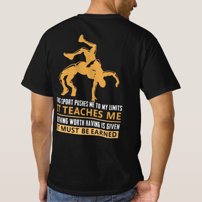 IT MUST BE EARNED Wrestling T-Shirt (Back)