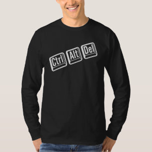IT Nerd is Control Alt Delete IT Geek T-Shirt