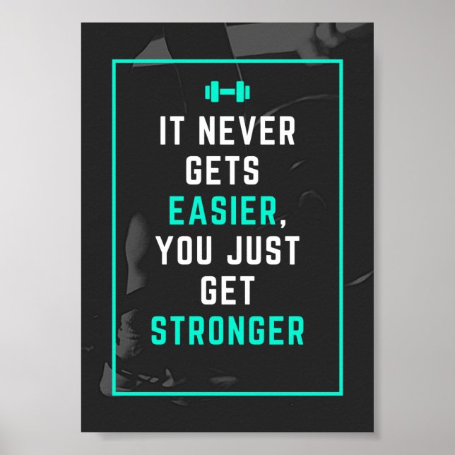 It never gets easier gym inspiration quote poster (Front)