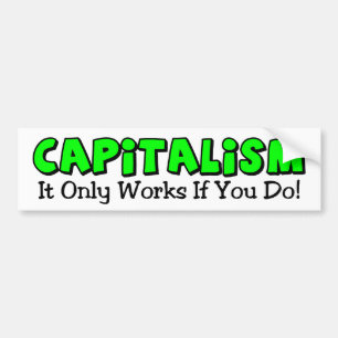 It Only Works If You Do! Bumper Sticker