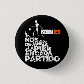 It plates WE LEFT the SKIN IN EACH PARTY NBN23 3 Cm Round Badge