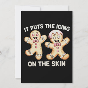 It Puts The Icing On The Skin Gingerbread Xmas Holiday Card