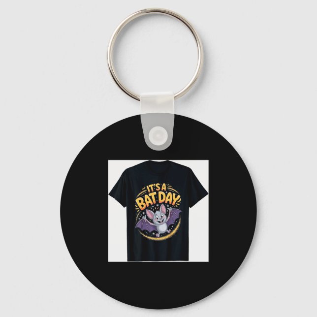 It’s A Bat Day Funny Cute Nocturnal Animal Humor G Key Ring (Front)