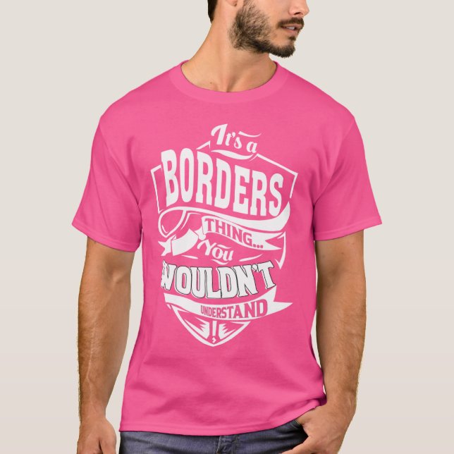 It s a BORDERS Thing T-Shirt (Front)