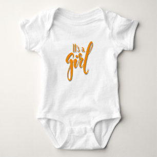 It’s a girl baby  bodysuit