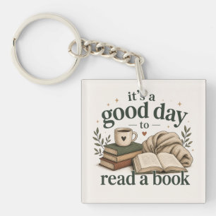 It’s a Good Day to Read a Book Key Ring