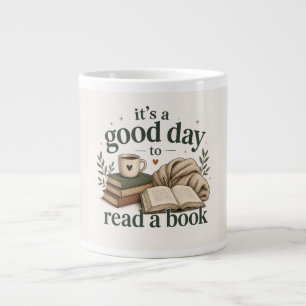 It’s a Good Day to Read a Book Large Coffee Mug