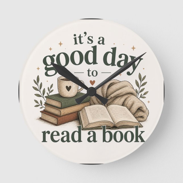 It’s a Good Day to Read a Book Round Clock (Front)