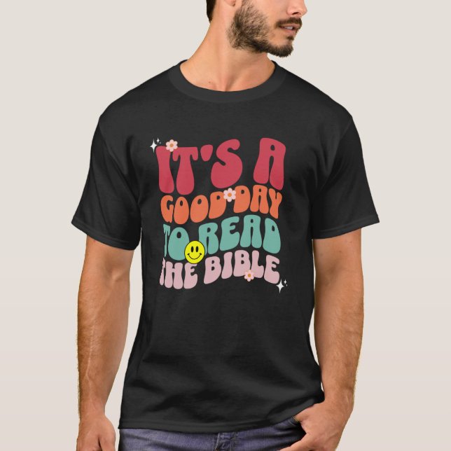 It s A Good Day To Read The Bible Retro Groovy 70s T-Shirt (Front)